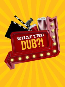 Boxart for What The Dub?!