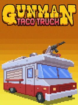 Boxart for Gunman Taco Truck