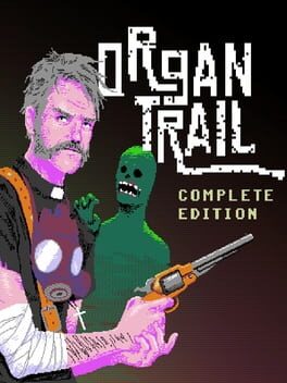Boxart for Organ Trail Complete Edition