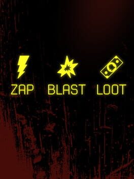 Boxart for Zap, Blast, Loot