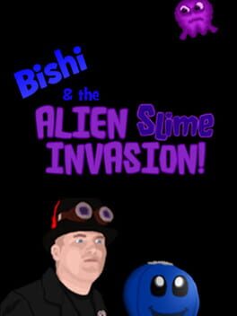 Boxart for Bishi and the Alien Slime Invasion!