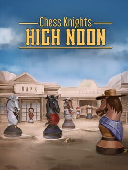 Boxart for Chess Knights: High Noon