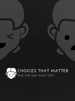 Boxart for Choices That Matter: And The Sun Went Out