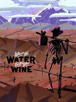 Boxart for Where The Water Tastes Like Wine