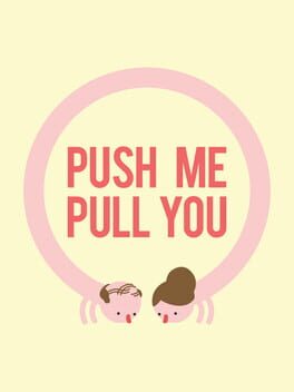 Boxart for Push Me Pull You