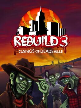 Boxart for Rebuild 3: Gangs of Deadsville