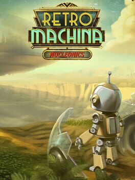 Boxart for Retro Machina: Nucleonics