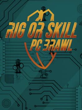 Boxart for Rig or Skill: PC Brawl