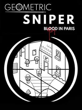 Boxart for Geometric Sniper - Blood in Paris