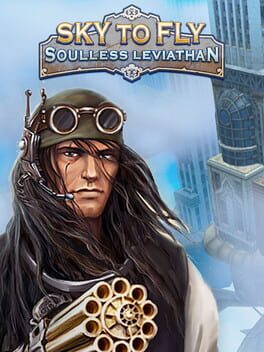 Boxart for Sky to Fly: Soulless Leviathan