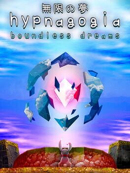 Boxart for Hypnagogia 無限の夢 Boundless Dreams