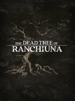 Boxart for The Dead Tree of Ranchiuna