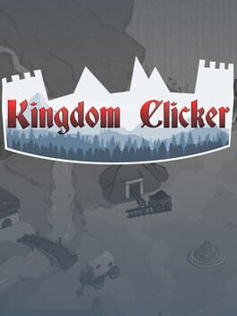 Boxart for Kingdom Clicker