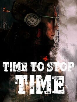Boxart for Time To Stop Time