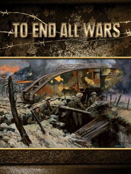 Boxart for To End All Wars