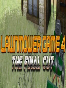 Boxart for Lawnmower Game 4: The Final Cut