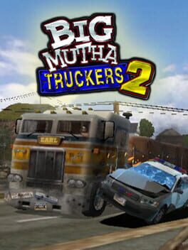 Boxart for Big Mutha Truckers 2: Truck Me Harder