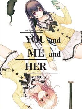 Boxart for YOU and ME and HER: A Love Story