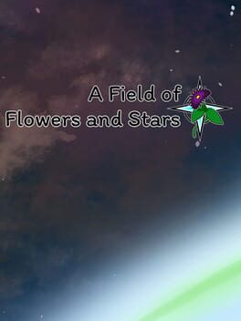 Boxart for A Field of Flowers and Stars