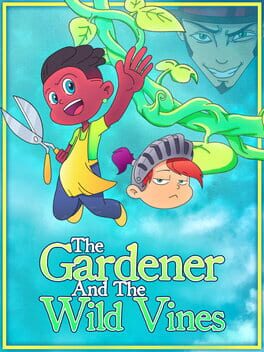 Boxart for The Gardener and the Wild Vines