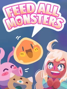 Boxart for Feed All Monsters