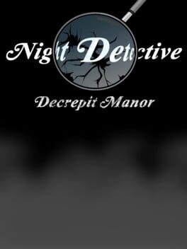 Boxart for Night Detective: Decrepit Manor