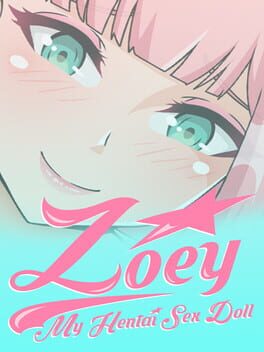 Boxart for Zoey: My Hentai Sex Doll
