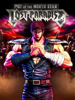 Boxart for Fist of the North Star: Lost Paradise