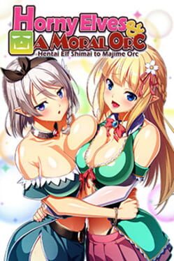 Boxart for Horny Elves and a Moral Orc