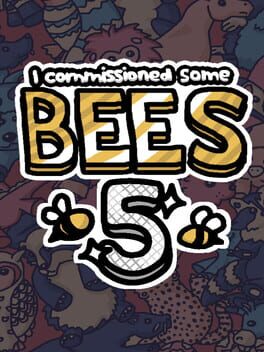 Boxart for I commissioned some bees 5