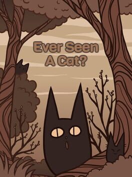 Boxart for Ever Seen A Cat?