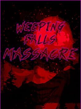 Boxart for Weeping Falls Massacre