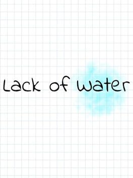 Boxart for Lack of Water