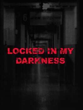 Boxart for Locked in my Darkness