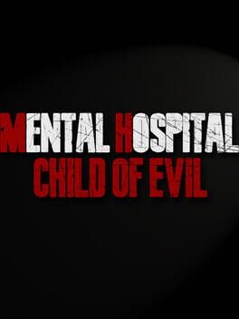 Boxart for Mental Hospital - Child of Evil