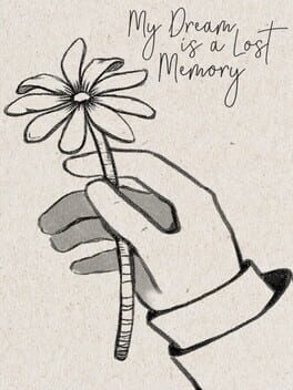 Boxart for My Dream is a Lost Memory