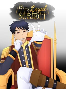 Boxart for Be My Loyal Subject - Historical Boys Love (BL) Visual Novel