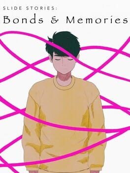 Boxart for Slide Stories: Bonds & Memories