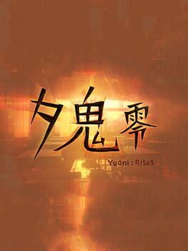Boxart for 夕鬼 零 Yuoni: Rises