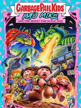 Boxart for Garbage Pail Kids: Mad Mike and the Quest for Stale Gum