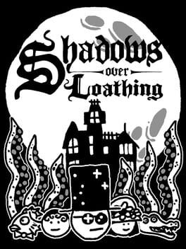 Vertical boxart forShadows Over Loathing