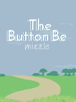Boxart for The Button Be Mizzle