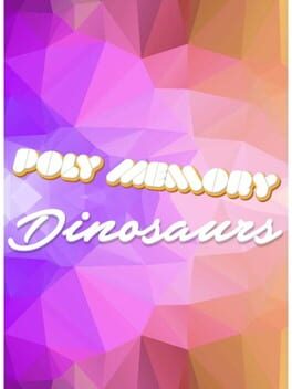 Boxart for Poly Memory: Dinosaurs