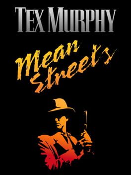 Boxart for Tex Murphy: Mean Streets