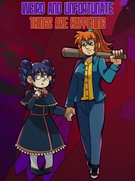 Boxart for Weird and Unfortunate Things Are Happening