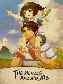 Boxart for The Heroes Around Me