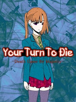 Boxart for Your Turn To Die -Death Game By Majority-
