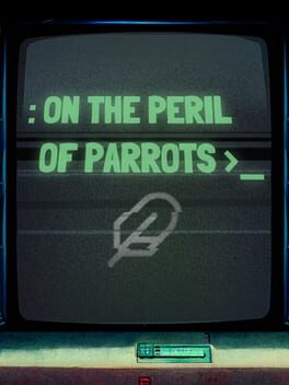 Boxart for On the Peril of Parrots