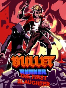 Boxart for Bullet Runner: The First Slaughter