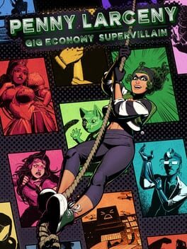 Boxart for Penny Larceny: Gig Economy Supervillain
